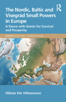 The Nordic, Baltic and Visegrád Small Powers in Europe 1032080159 Book Cover