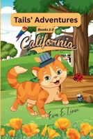 Tails' Adventures California: Books 1, 2, 3 B0FWJP9PTM Book Cover