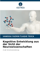 Kognitive Entwicklung aus der Sicht der Neurowissenschaften (German Edition) 620810078X Book Cover