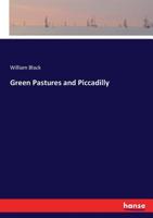 Green Pastures and Piccadilly. 124148631X Book Cover