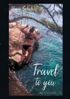 Travel to You (German Edition) 3748178573 Book Cover