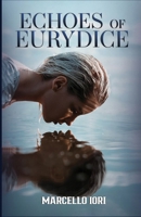 Echoes of Eurydice 1739114590 Book Cover