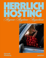 Herrlich Hosting: A Visual Guide to Food, Feeling & Table Culture 3967042189 Book Cover