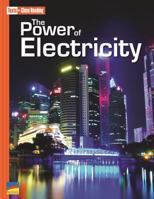 The Power of Electricity [Texts for Close Reading Grade 4 Unit 10] 1490092064 Book Cover