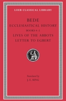 Ecclesiastical History, Volume 2: Books 4-5: Lives of the Abbots / Letter to Egbert 0674992733 Book Cover