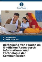 Befähigung von Frauen im ländlichen Raum durch Informations- und Technologie der Kommunikation 6205818752 Book Cover