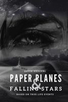 Paper Planes & Falling Stars 1069387002 Book Cover
