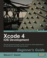 Xcode 4 I Os Development Beginner's Guide 1849691304 Book Cover