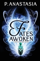 Fates Awoken 0997448555 Book Cover