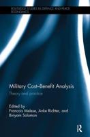 Military Cost-Benefit Analysis: Theory and practice 1138495387 Book Cover