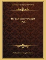 The Last Passover Night 116715052X Book Cover