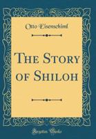 The Story of Shiloh 1258156164 Book Cover