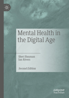 Mental Health in the Digital Age 3031321219 Book Cover