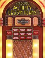Caregiver Activity Lesson Plans: From the National Association of Activity Professionals 1515345963 Book Cover