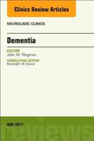 Dementia, an Issue of Neurologic Clinics 032352852X Book Cover