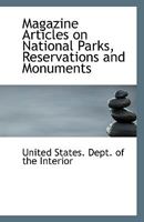 Magazine Articles on National Parks, Reservations and Monuments 111339854X Book Cover
