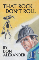That Rock Don't Roll 1480894931 Book Cover