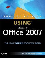 Special Edition Using Microsoft(R) Office 2007 (Special Edition Using) 0789735172 Book Cover