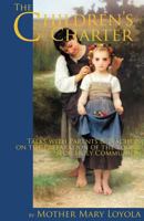 The Children's Charter: Talks with Parents and Teachers on the Preparation of the Young for Holy Communion 193663905X Book Cover