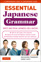 Essential Japanese Grammar: A Comprehensive Guide to Contemporary Usage: Learn Japanese Grammar and Vocabulary Quickly and Effectively 4805311177 Book Cover