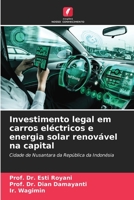 Investimento legal em carros eléctricos e energia solar renovável na capital 6205770024 Book Cover