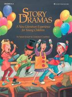 Story Dramas: A New Literature Experience for Children, Grades K-3 1596472790 Book Cover
