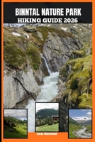 BINNTAL NATURE PARK HIKING GUIDE 2026 B0GMSW9SR7 Book Cover