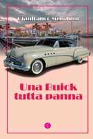 UNA BUICK TUTTA PANNA: Americano a metà (Italian Edition) B084DH5DRL Book Cover