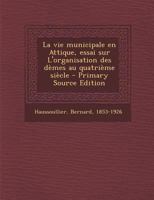 La vie municipale en Attique 1178869679 Book Cover