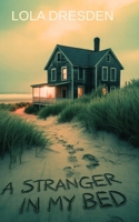A Stranger in my Bed B0FNXBXZSC Book Cover