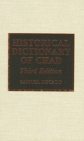 Historical Dictionary of Chad 0810832534 Book Cover