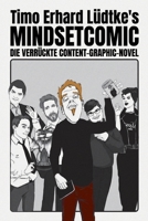 MINDSETCOMIC: Die verrückte Content-Graphic-Novel (German Edition) 3000681000 Book Cover