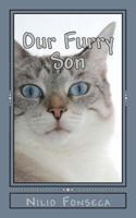Our Furry Son 147513777X Book Cover