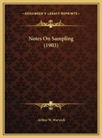Notes On Sampling (1903) 1120657504 Book Cover