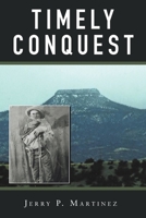 Timely Conquest 1669806251 Book Cover