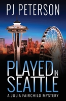 Played in Seattle 1957127090 Book Cover