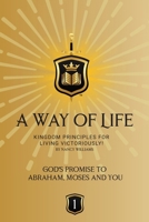 God's Promise to Abraham, Moses and You: Kingdom Principles for Victorious Living B0CL3S84Z9 Book Cover