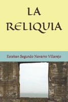 LA RELIQUIA 1658606191 Book Cover