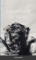 Carbonation 002 - Echoes Lost to Wind 1365057747 Book Cover