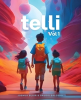 Telli Vol. 1: Simple Answers to Kids’ Biggest Questions B0CNPVJSNV Book Cover