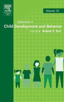 Advances in Child Development and Behavior, Volume 33 0120097338 Book Cover