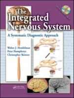 The Integrated Nervous System 1420045970 Book Cover