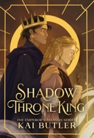 Shadow Throne King (Emperor's Assassin) B0FYDY5Q3M Book Cover