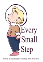 Every Small Step B0H7TGH61J Book Cover