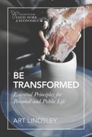 Como Ser Transformado : Principios para Conectar la Vida Personal y Publica 0997536950 Book Cover