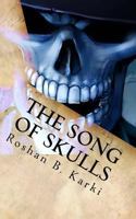 The Song of Skulls 1511611774 Book Cover