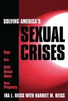 Solving America's Sexual Crises 1573921726 Book Cover