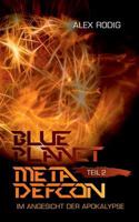 Blue Planet Meta Defcon - Teil 2 3748114877 Book Cover