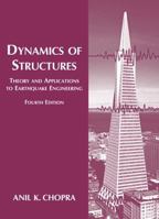 Dynamics of Structures: Theory and Applications to Earthquake Engineering (2nd Edition)