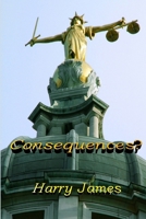 Consequences? 0955988306 Book Cover